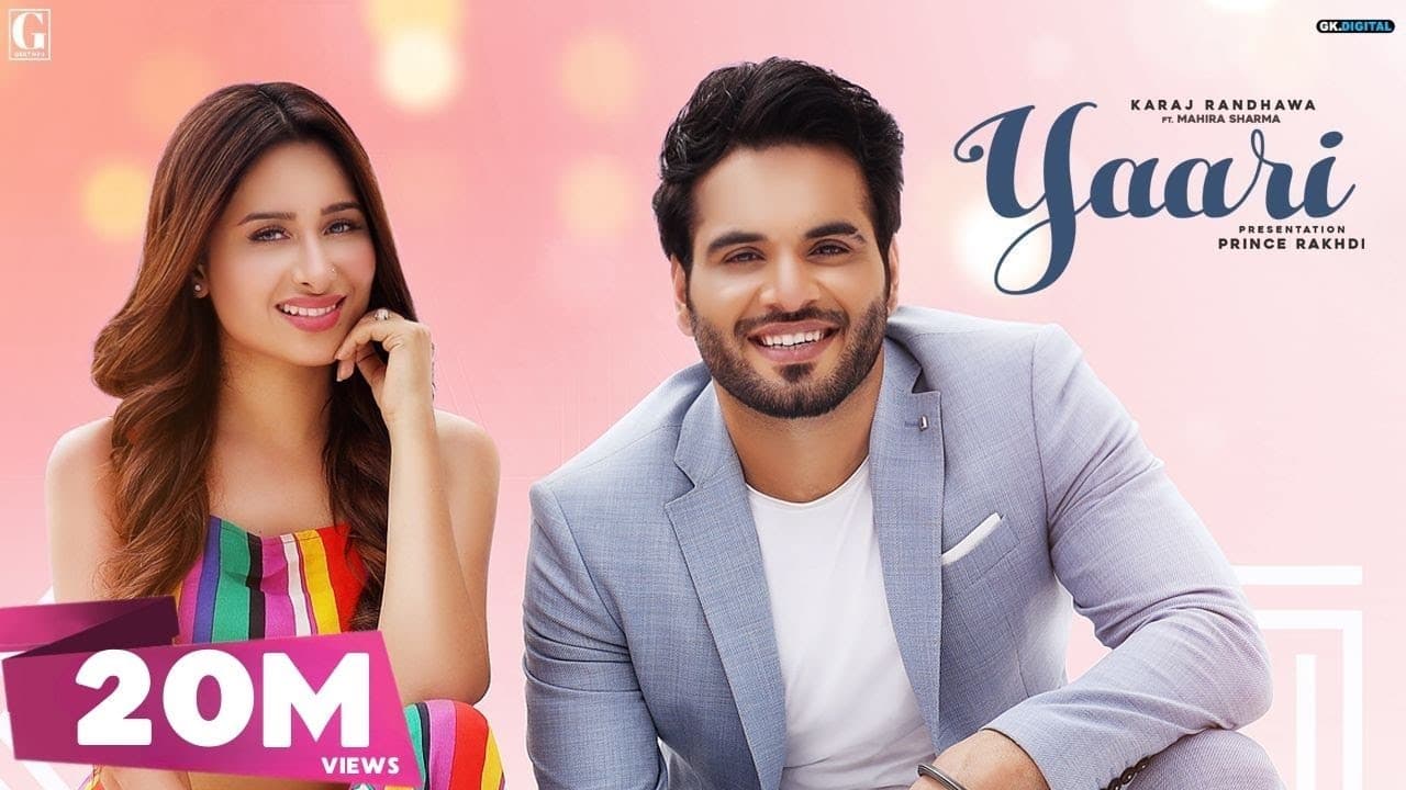 Yaari : Karaj Randhawa (Full Song) Mahira Sharma | Punjabi Songs | Geet MP3