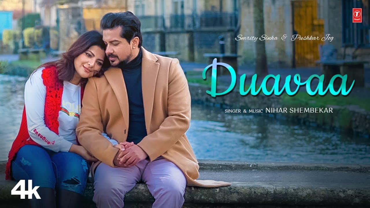 Duavaa - Nihar Shembekar | Pushkar Jog | Smrity Sinha | Latest Video Song 2023