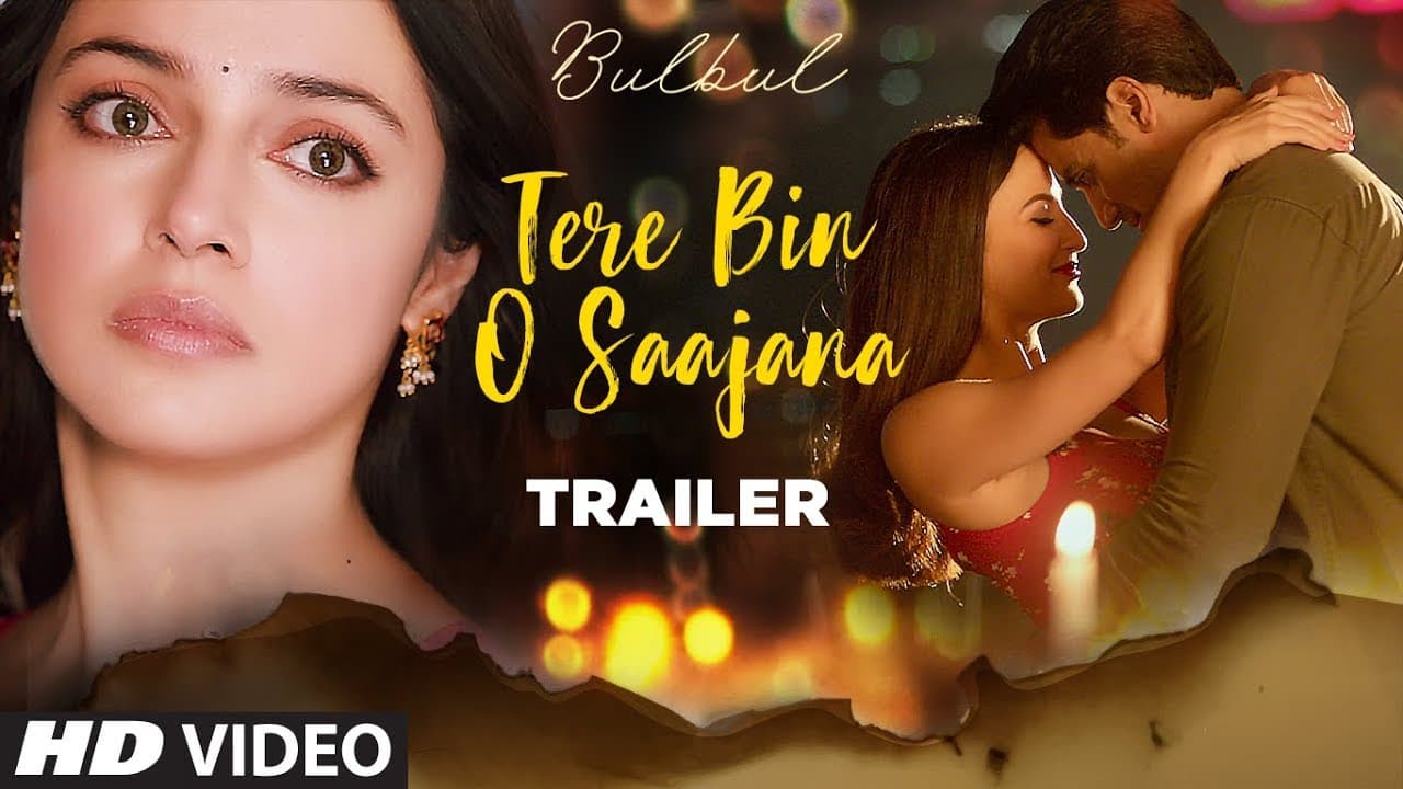Song Trailer: Tere Bin O Saajana | Bulbul | Divya Khosla Kumar