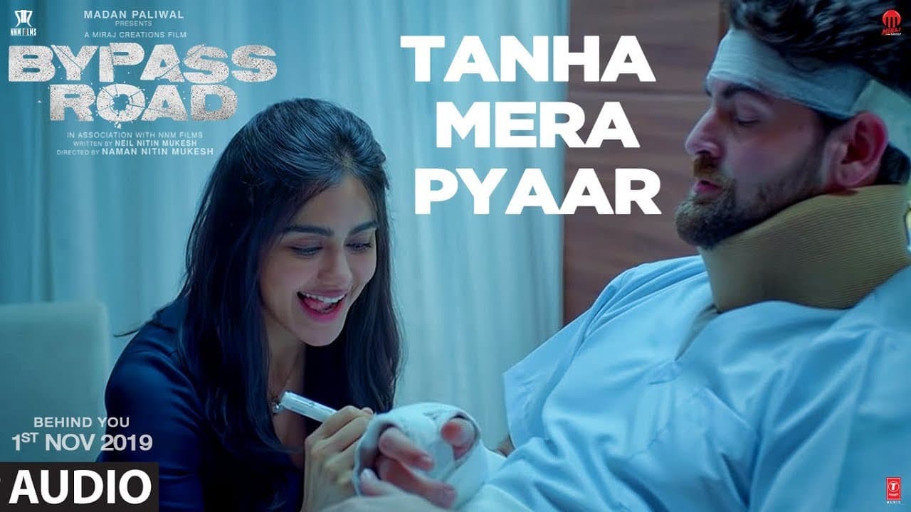 Tanha Mera Pyaar(Audio)| Bypass Road | Neil Nitin Mukesh,Adah Sharma | Rohan- Rohan | Mohit Chauhan