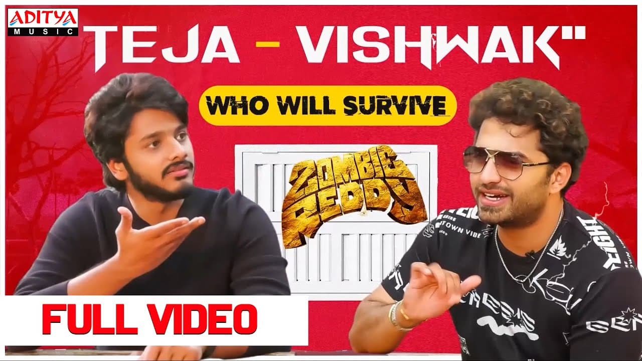 #Zombiereddy - "Teja - Vishwak" Who Will Survive Full Video | A Prasanth Varma Film | Mark K Robin