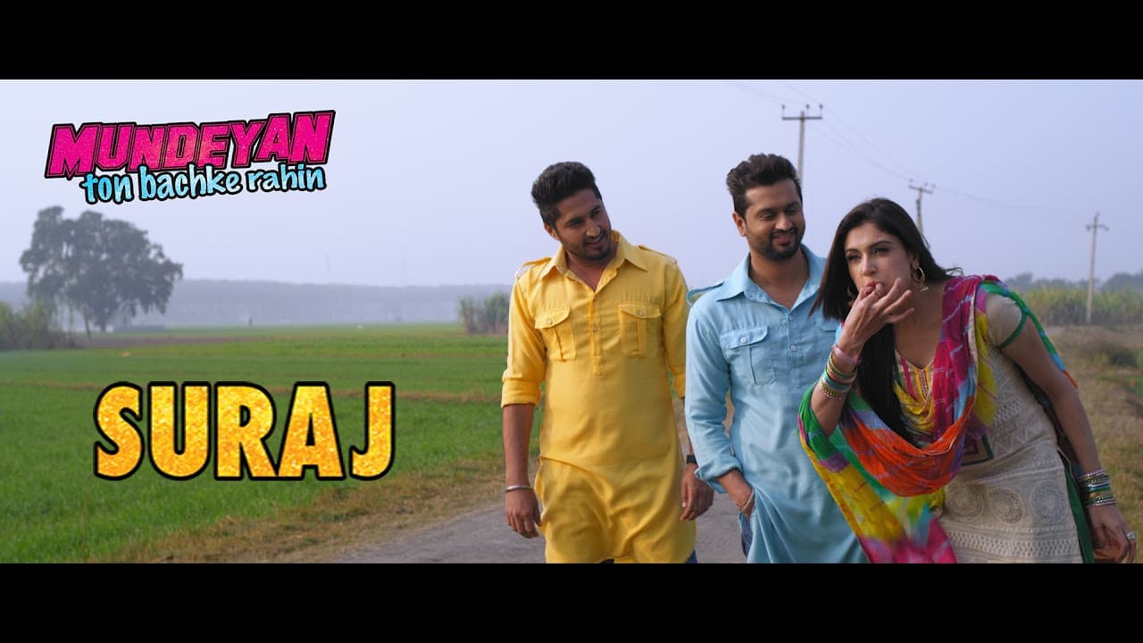 Suraj | Mundeyan Ton Bachke Rahin | Roshan Prince , Jassi Gill  & Simran Kaur Mundi