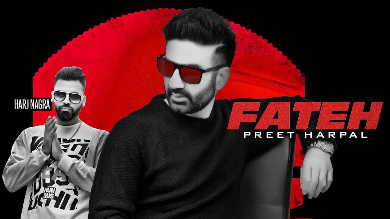 Preet Harpal: Fateh (Full Song) Harj Nagra | True Roots | Latest Punjabi Songs 2019