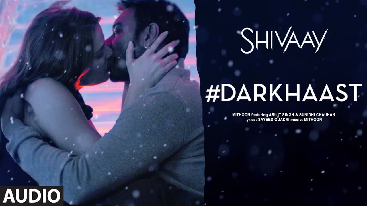 DARKHAAST Full Audio Song ||  SHIVAAY ||  Arijit Singh & Sunidhi Chauhan | Ajay Devgn | T-Series
