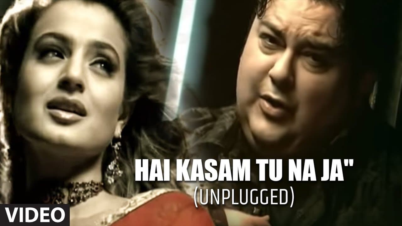 "Hai Kasam Tu Na Ja" Unplugged (Full video) Adnan Sami Feat. Ameesha Patel - "Teri Kasam"