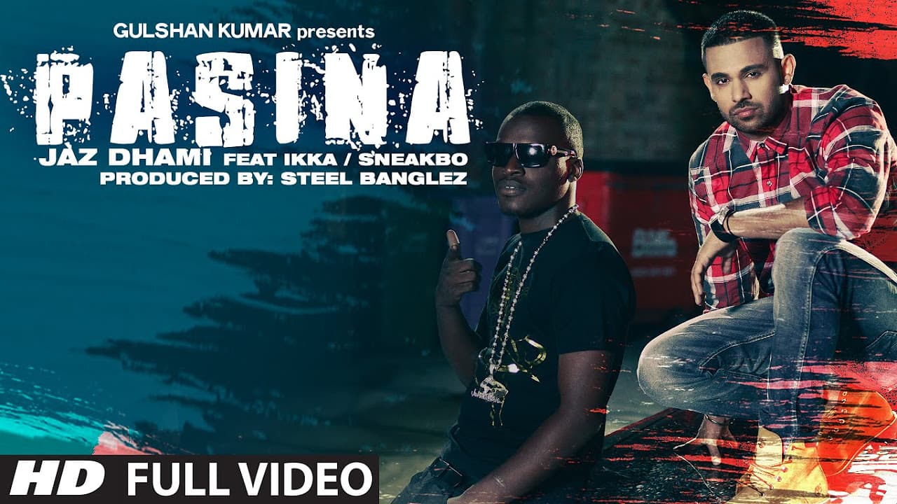 OFFICIAL: 'Pasina' Full Video Song | Jaz Dhami ft. Ikka and Sneakbo | T-series