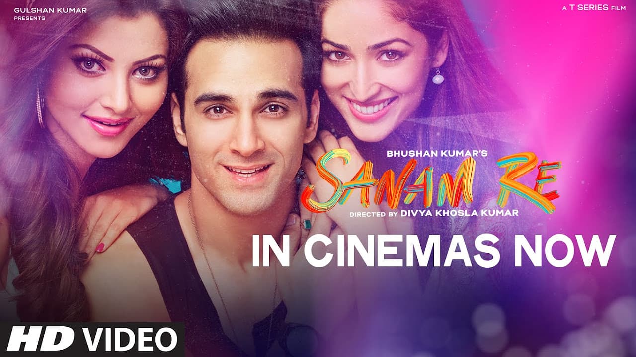 SANAM RE : IN CINEMAS NOW | Pulkit Samrat, Yami Gautam | Divya Khosla Kumar | T-Series