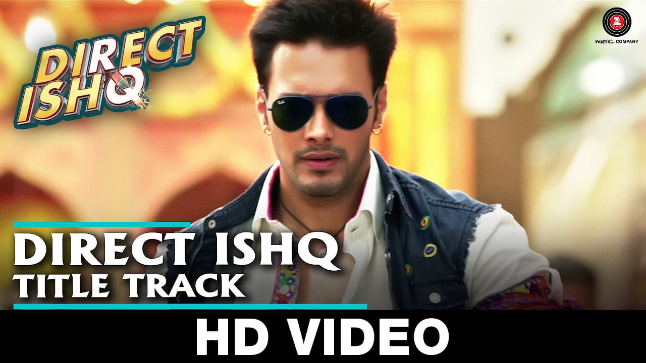 Direct Ishq - Title Track | Rajniesh Duggal & Madonna Tixeira