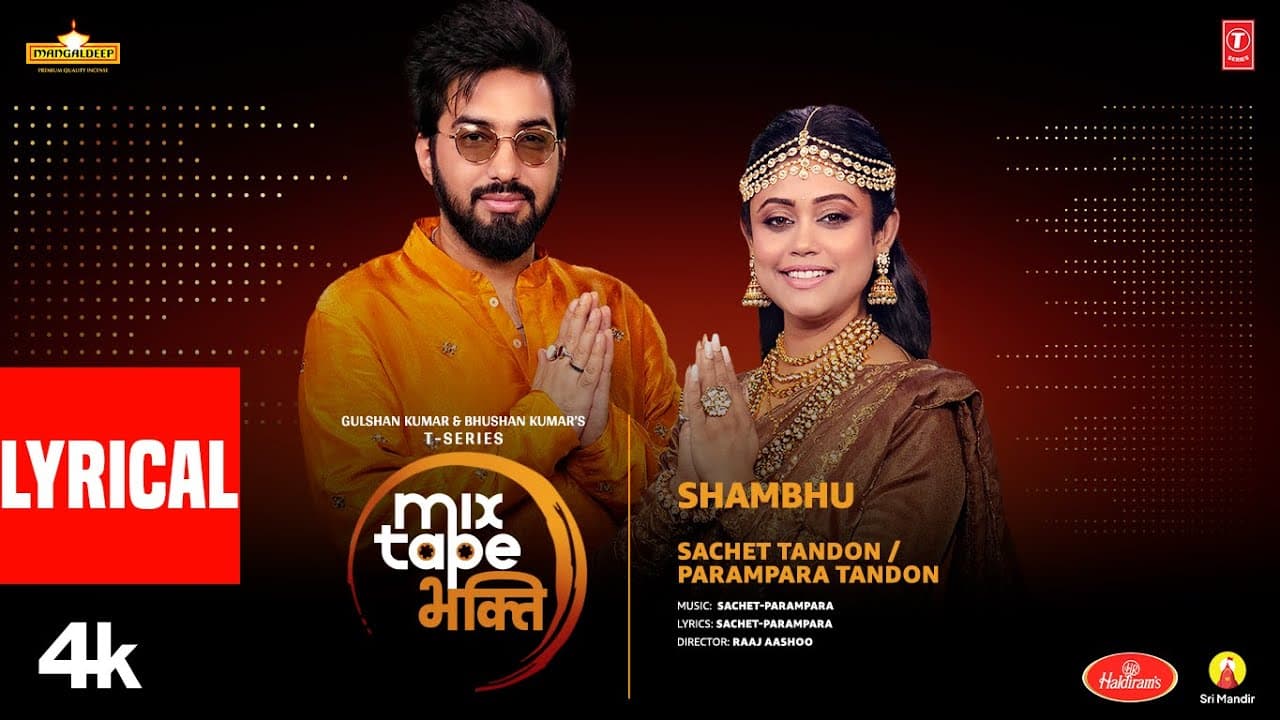 Shambhu (Lyrical Video) | Sachet Tandon | Parampara Tandon | T-Series Mixtape Bhakti | Shiv Bhajan