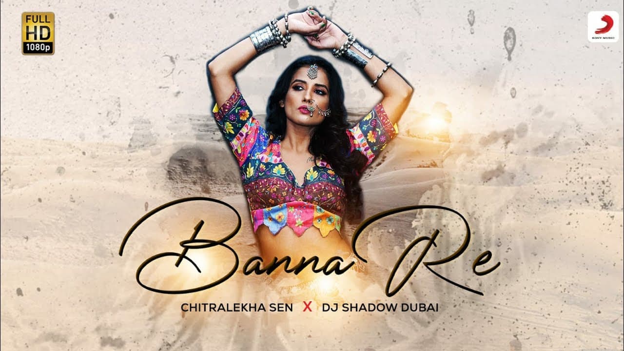 Banna Re - Official Music Video | Chitralekha Sen | DJ Shadow Dubai | Viral Reels on Instagram 2021