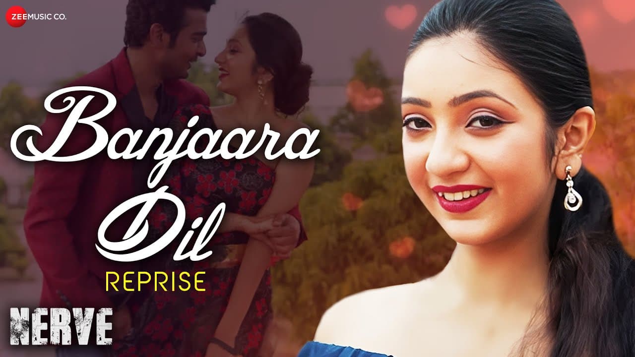 Banjaara Dil Reprise | Nerve | Rupsha Mukhopadhyay, Akshay Arun | Mitas Bhattacharjee, Srotyaswini C