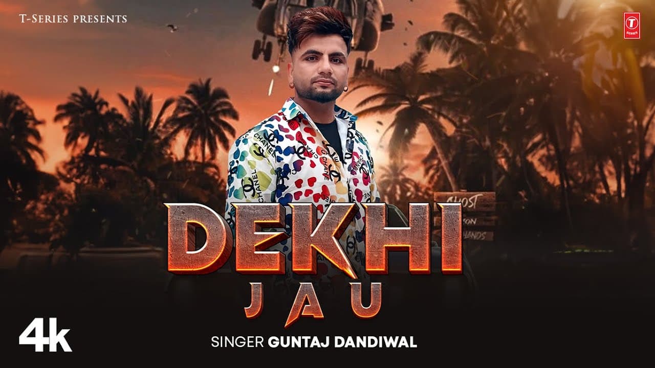 DEKHI JAU (Official Video) | Guntaj Dandiwal | Latest Punjabi Songs 2024