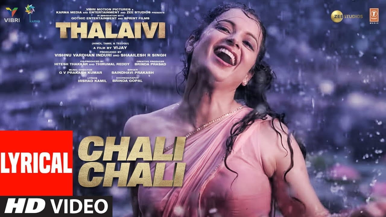 Chali Chali (Lyrical Song) THALAIVII |Kangana Ranaut| Vijay |GV Prakash Kumar|Saindhavi,Irshad Kamil