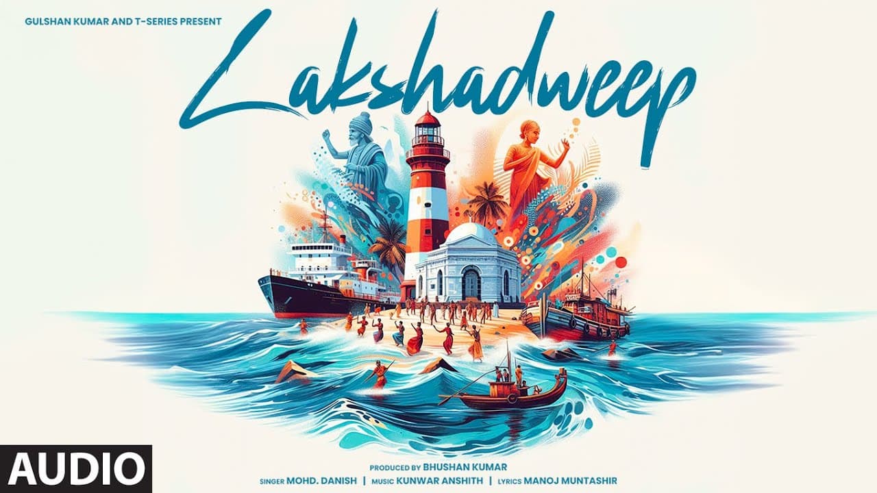 Lakshadweep (Full Audio) | Mohd. Danish | Kunwar Anshith | Manoj Muntashir | Bhushan Kumar