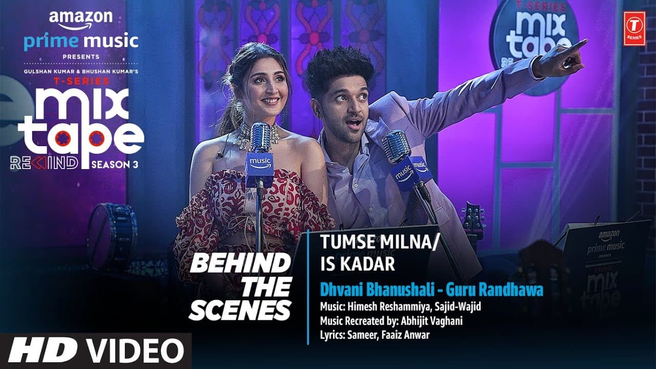 Making of Tumse Milna/Is Kadar  Ep7 | Guru R, Dhvani B | Abhijit V | T-Series Mixtape S3