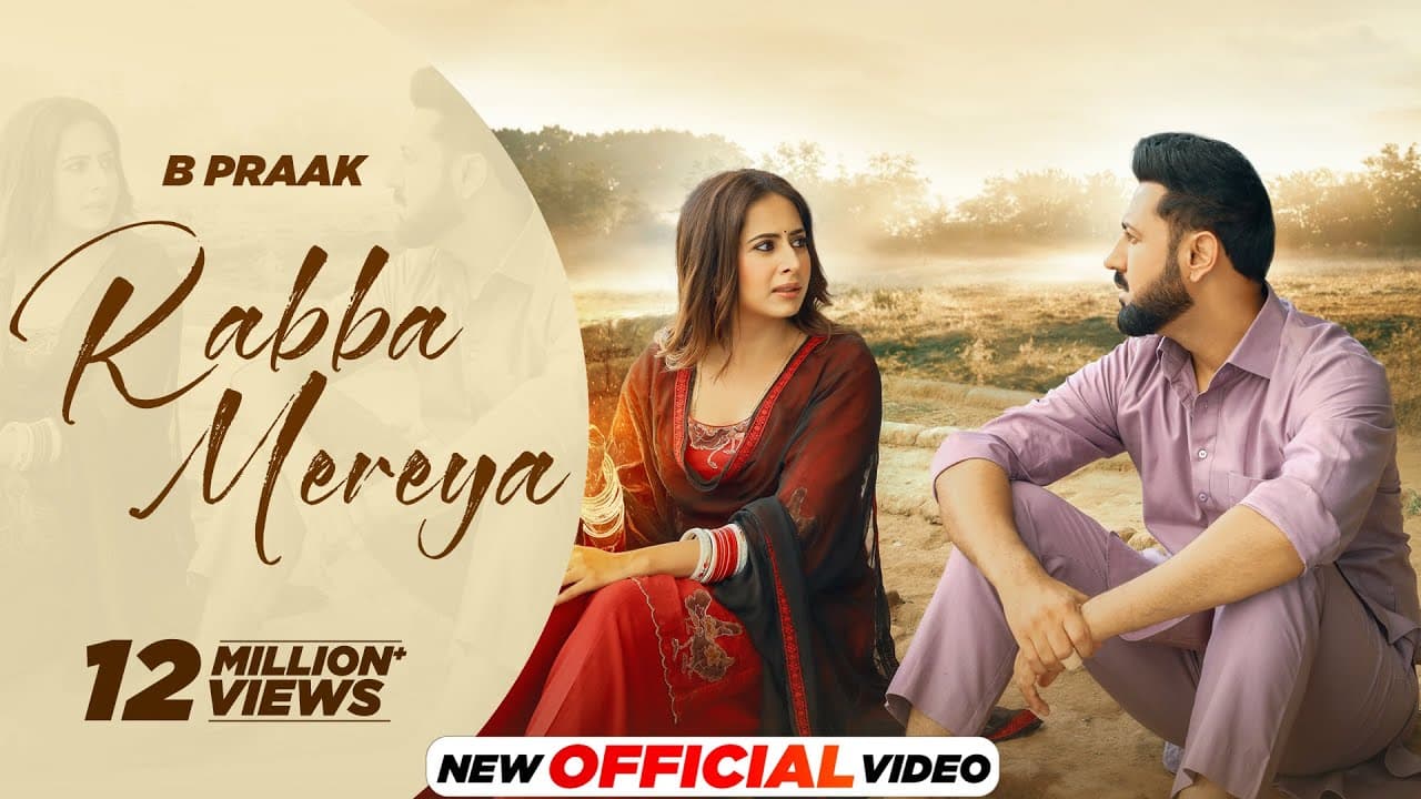 Rabba Mereya (Official Video)- B Praak | Jaani | Avvy Sra | Gippy G, Sargun & Roopi | New Songs 2024