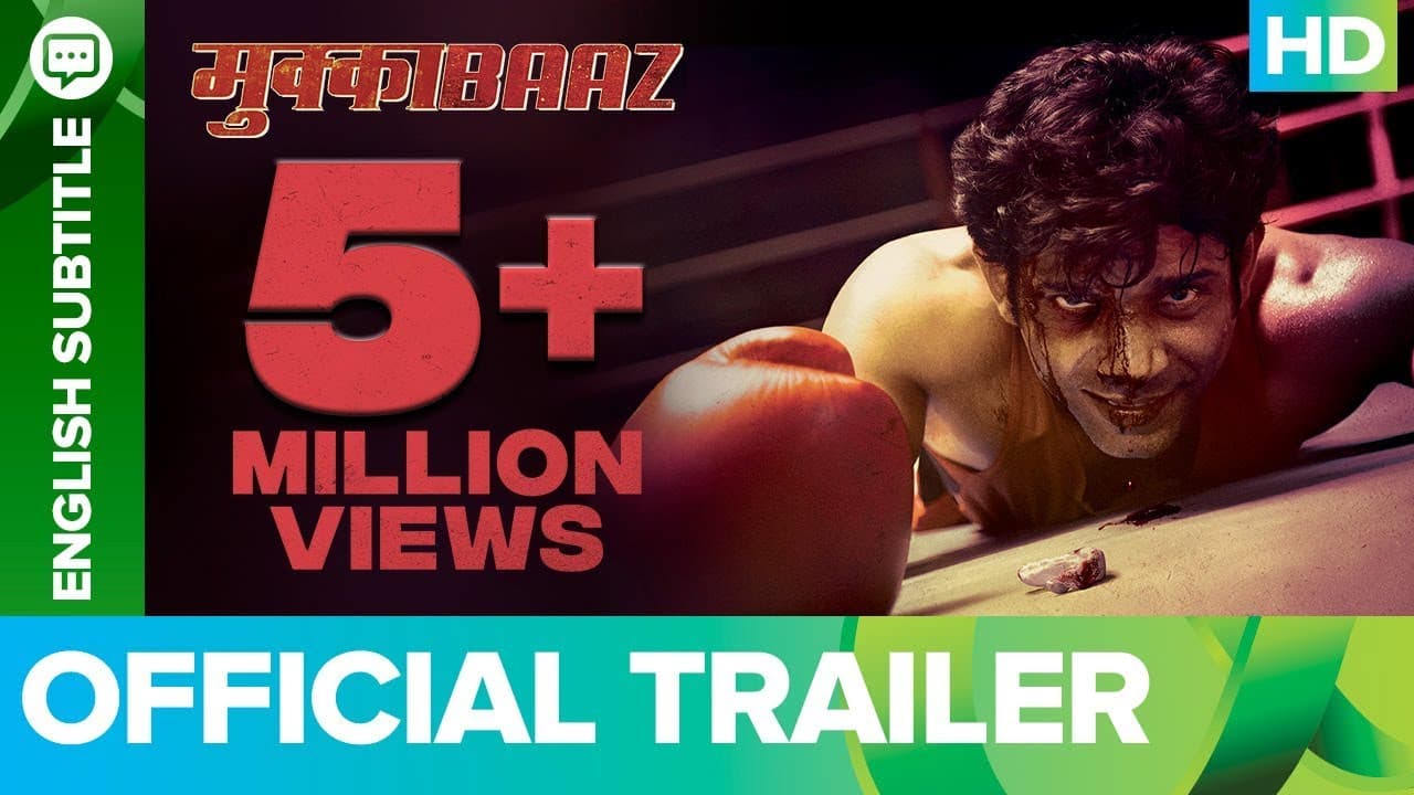 Mukkabaaz Official Trailer | Watch Full Movie On Eros Now