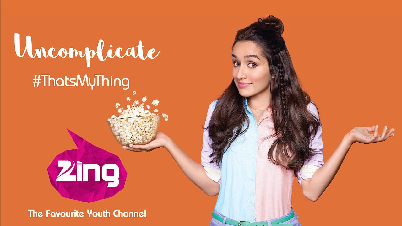 Zing That's My Thing - Uncomplicate - Shraddha Kapoor