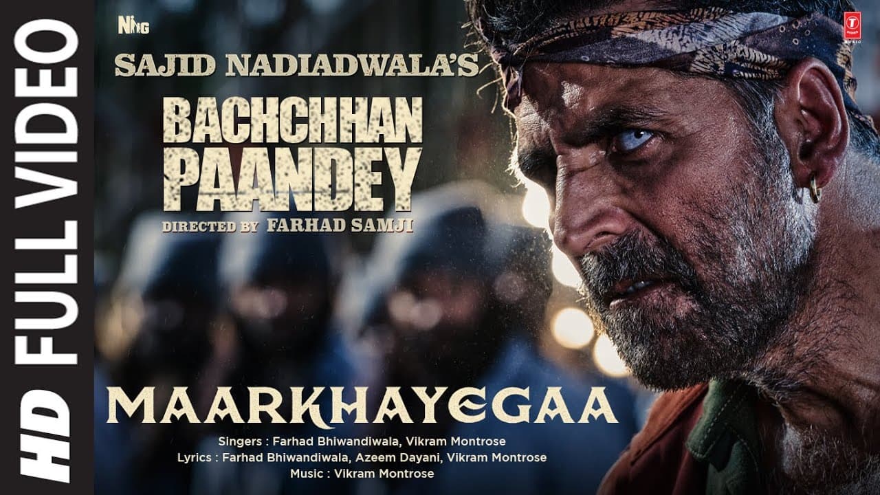 MaarKhayegaa (Full Video) Bachchhan Paandey | Akshay, Kriti, Jacqueline, Arshad, Vikram, Sajid N