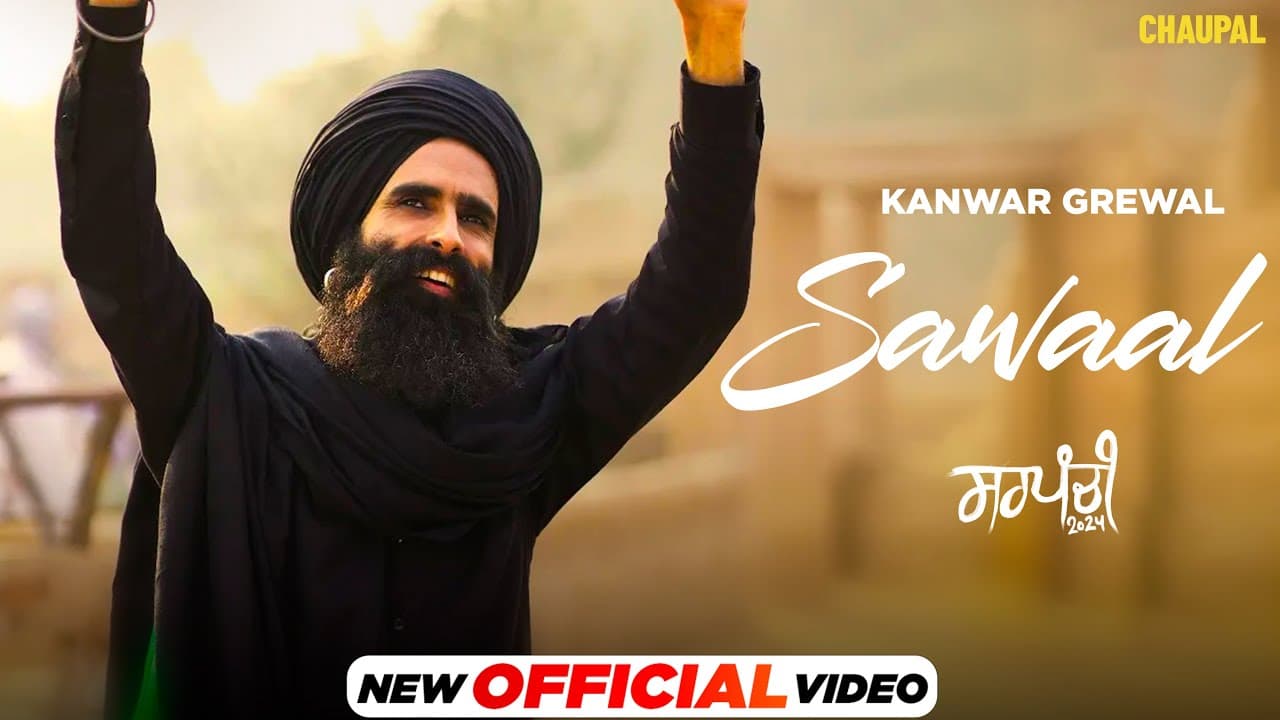 Sawaal | Kanwar Grewal | Sarpanchi 2024 | Latest Punjabi Songs 2024 | Chaupal Studios