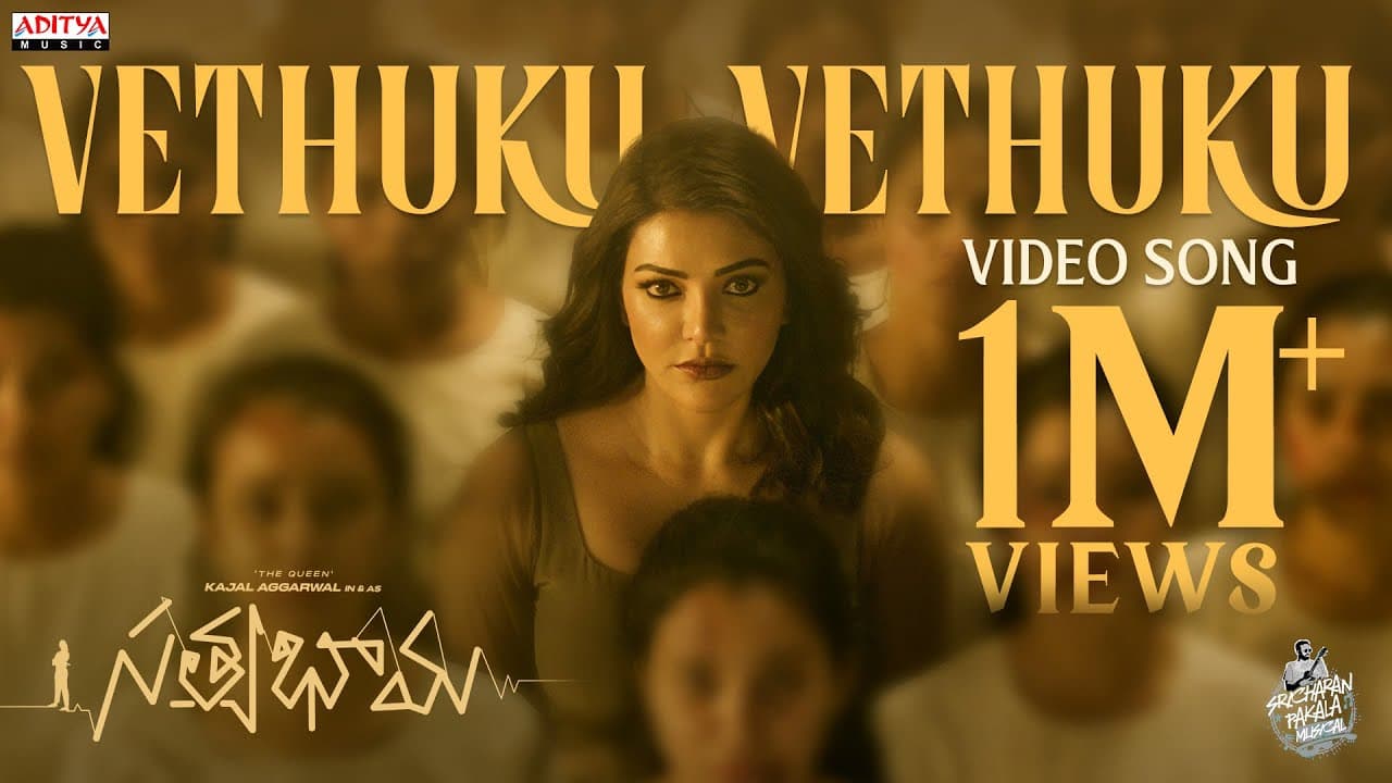 Vethuku Vethuku Song |Satyabhama |Kajal Aggarwal | M.M.Keeravani | Chandrabose |Sri Charan Pakala