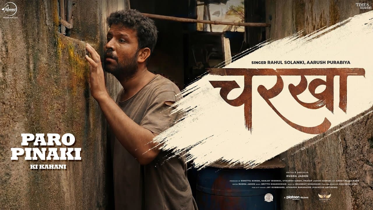 Charkha | Rahul Solanki | Aarush Purabiya | Paro Pinaki Ki Kahani | Latest Punjabi Song 2026