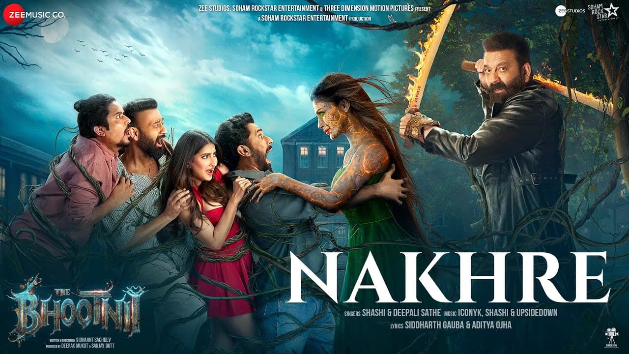 Nakhre - The Bhootnii | Sanjay Dutt | Mouni Roy | Sunny Singh | Palak Tiwari