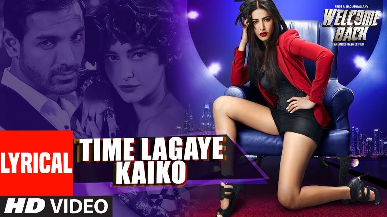 Time Lagaya Kaiko Lyrical | Welcome Back | John Abraham | Anmoll Mallik | T-Series