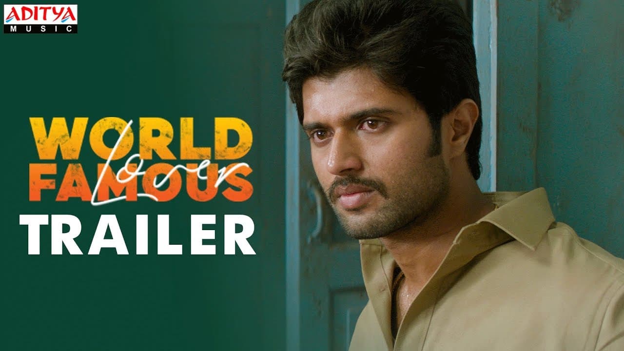 #WorldFamousLover Trailer | Vijay Deverakonda | RaashiKhanna|Catherine|IzabelleLeite|AishwaryaRajesh