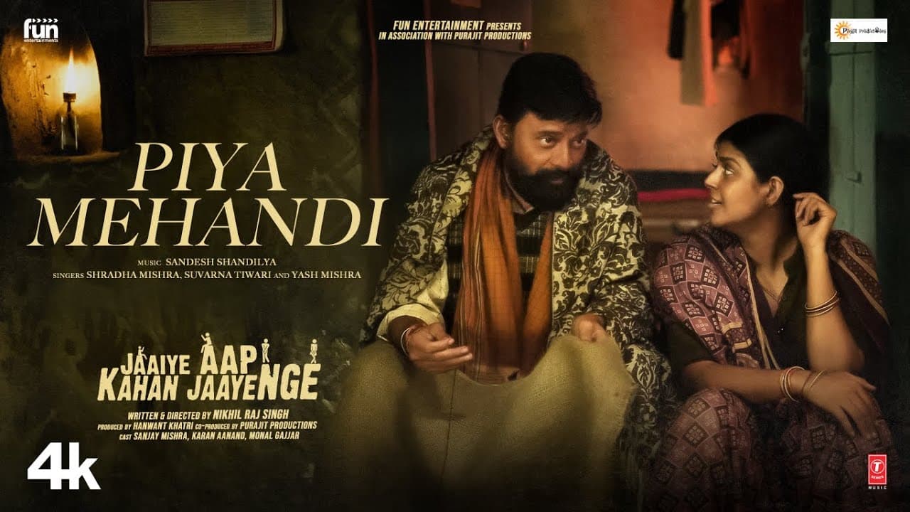 Jaaiye Aap Kahan Jaayenge: Piya Mehandi (Song) | Sanjay Mishra | Sandesh S | Shraddha, Suvarna, Yash