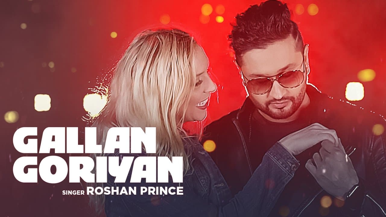 Roshan Prince "Gallan Goriyan" Full Video Song | Desi Crew | Latest Punjabi Songs 2016 | T-Series