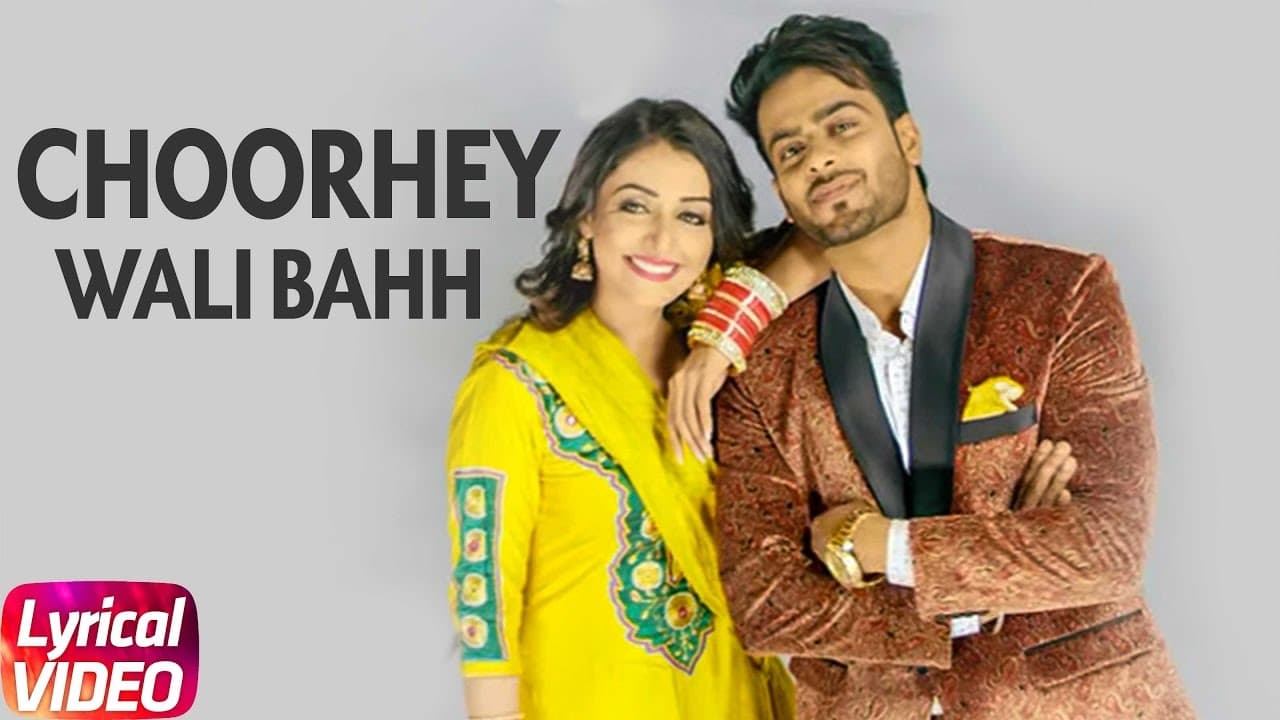 Choorhey Wali Bahh | Mankirt Aulakh | Parmish Verma| Lyrical Video | Speed Records