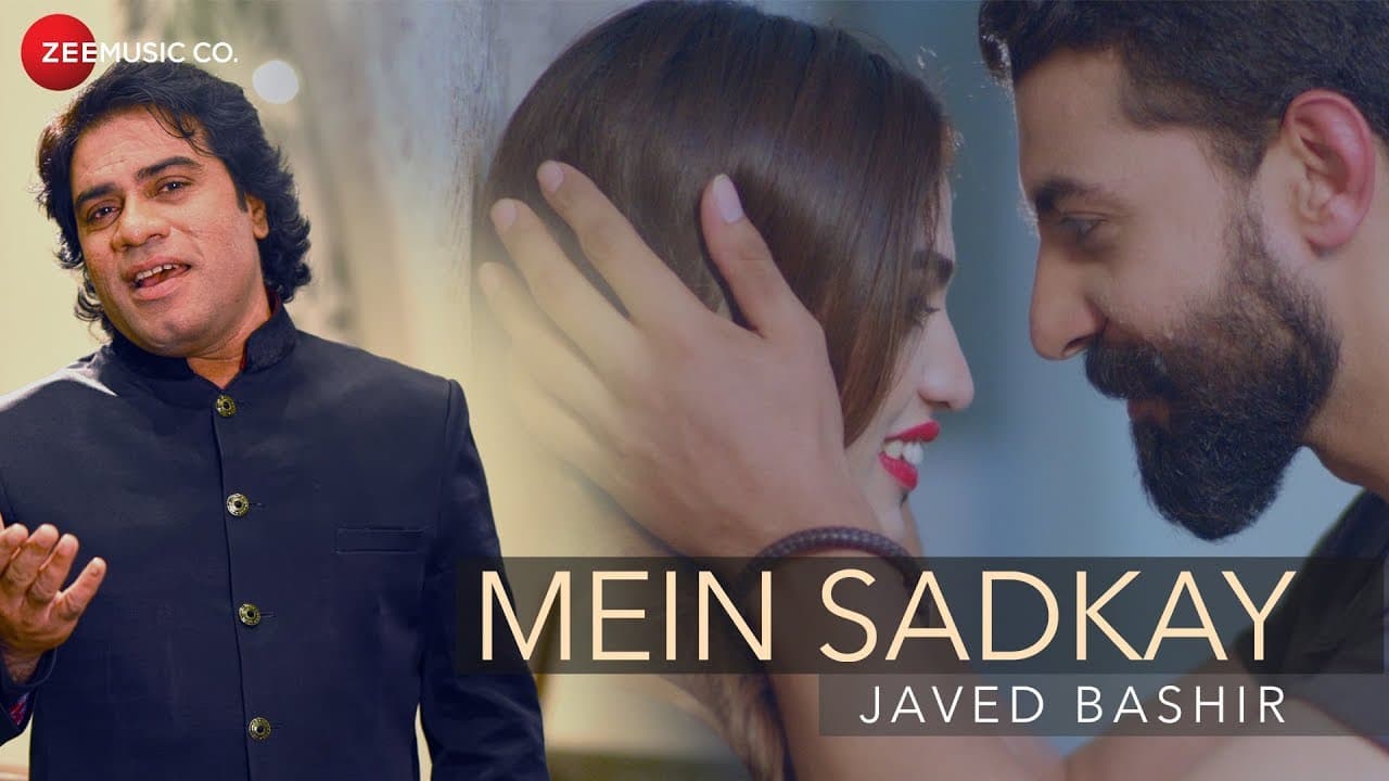 Mein Sadkay - Official Music Video | Javed Bashir