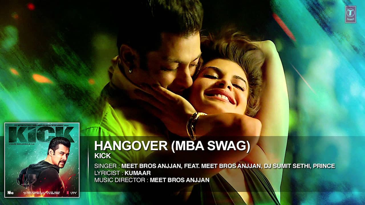 Hangover- MBA SWAG | Kick | Salman Khan | Jacqueline Fernandez