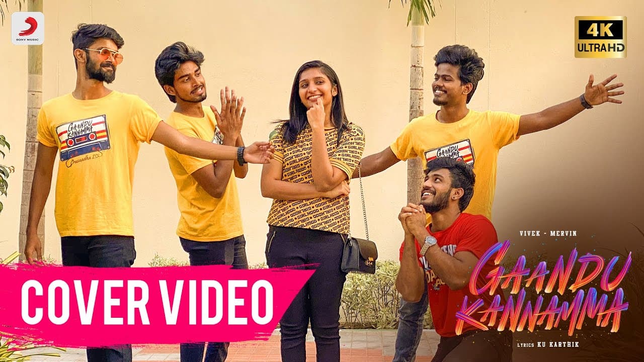 Gaandu Kannamma Cover Video | Vivek-Mervin | Ku Karthik