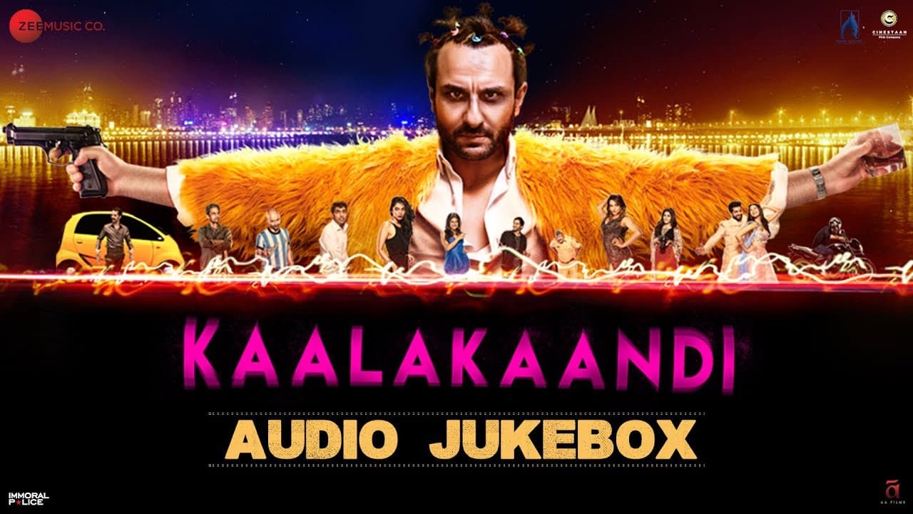Kaalakaandi - Full Movie Audio Jukebox | Saif Ali Khan, Kunaal Roy Kapur & Deepak Dobriyal