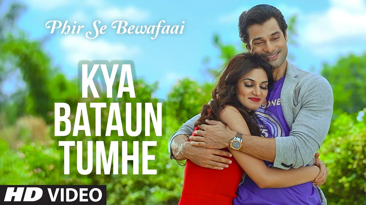 Kya Bataun Tumhe VIDEO Song - Agam Kumar Nigam | Phir Se Bewafaai | T-Series