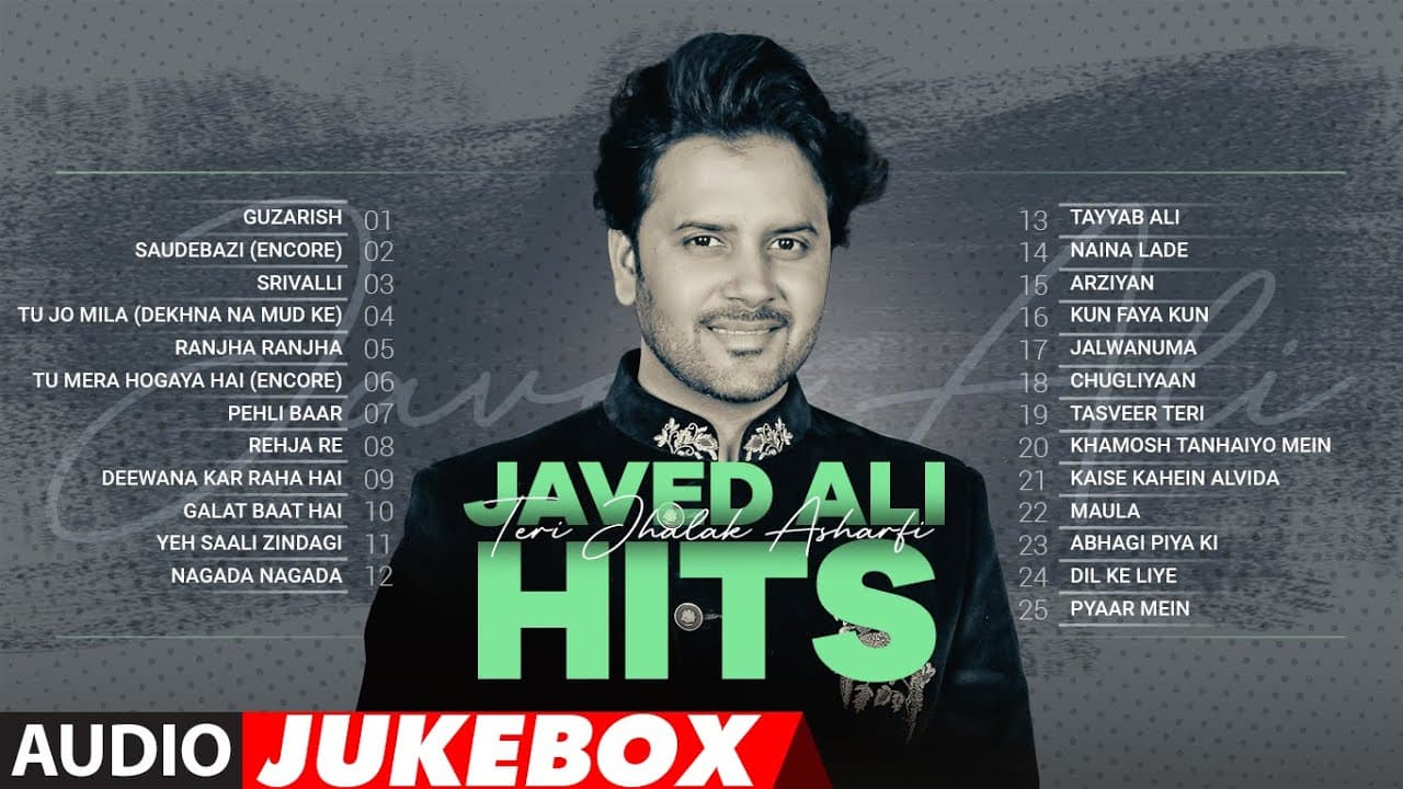 Javed Ali Songs: Teri Jhalak Asharfi Hits Audio Jukebox - Superhit Songs || Bhushan Kumar