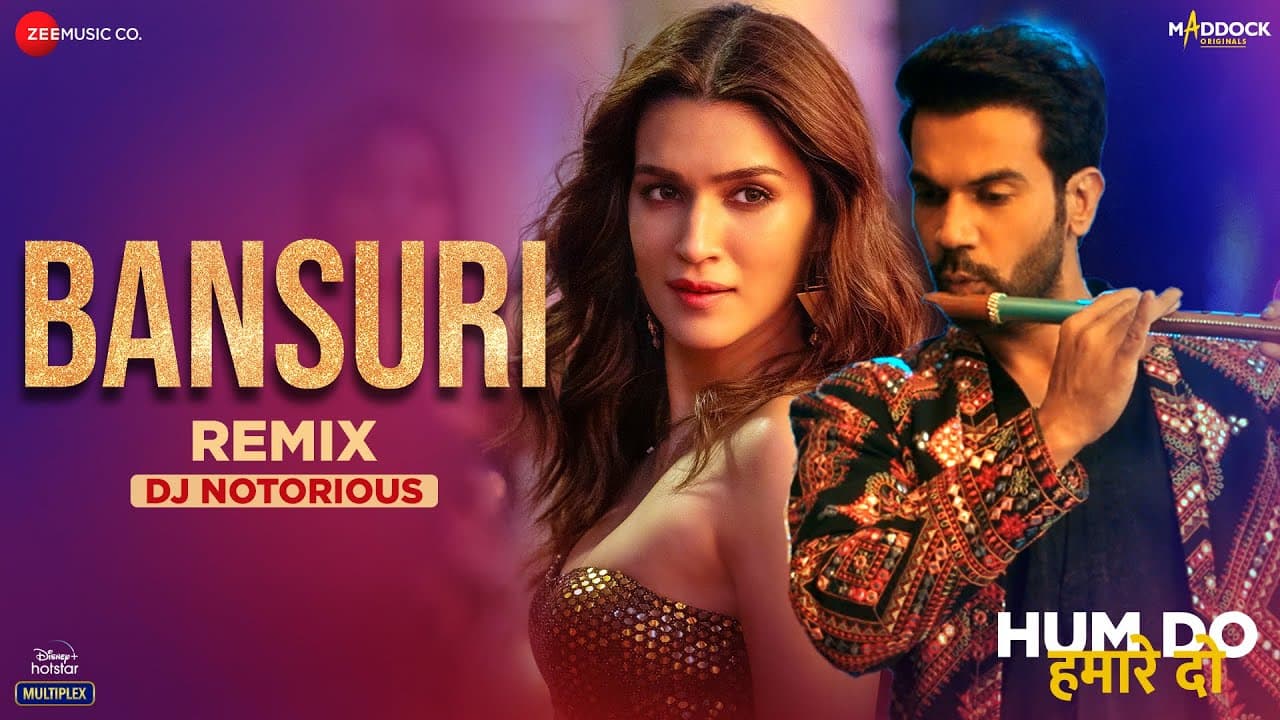 Bansuri Remix by DJ Notorious | Hum Do Hamare Do | Rajkummar Rao & Kriti Sanon