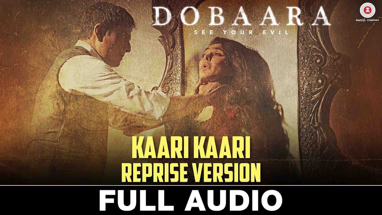 Kaari Kaari Reprise Version - Full Audio | Dobaara | Huma Qureshi & Saqib Saleem | Arko & Payal Dev