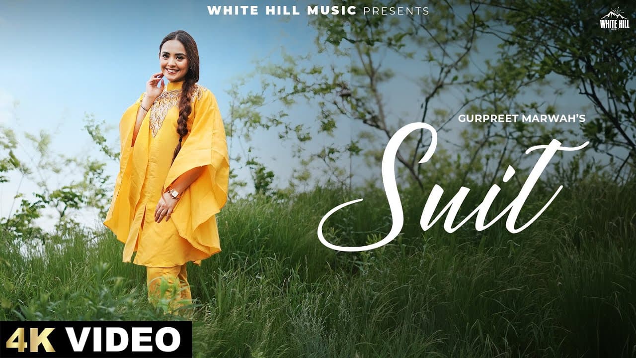 Suit (Official Video) Gurpreet Marwah |  Punjabi Song 2024 |  Punjabi Gaane