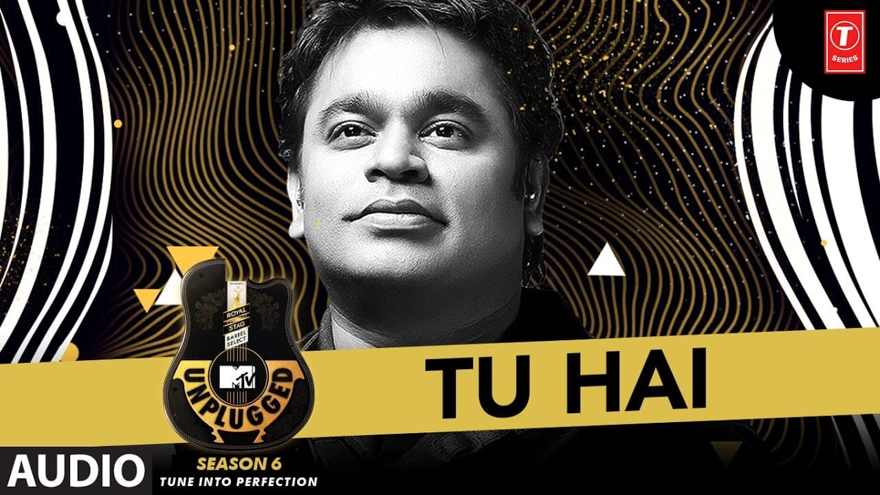 MTV Unplugged Season 6 : Tu Hai | A.R. Rahman, Sanah Moidutty  | T-Series