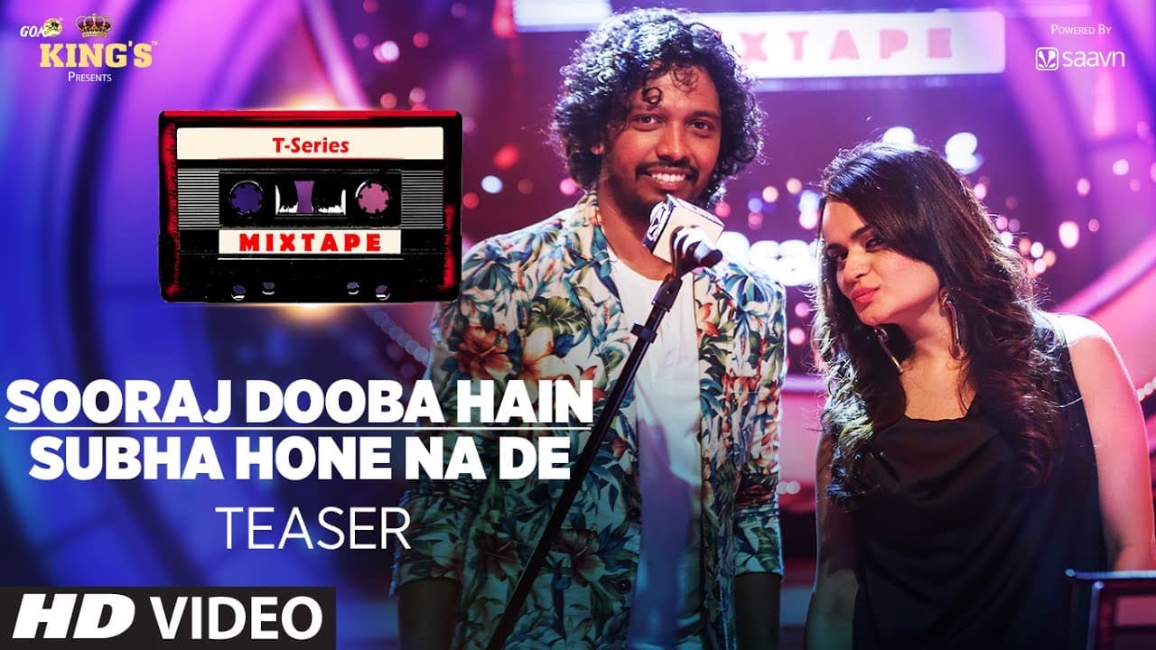 Sooraj Dooba Hain / Subha Hone Na De Song Teaser | T-Series Mixtape Releasing 13 July 2017
