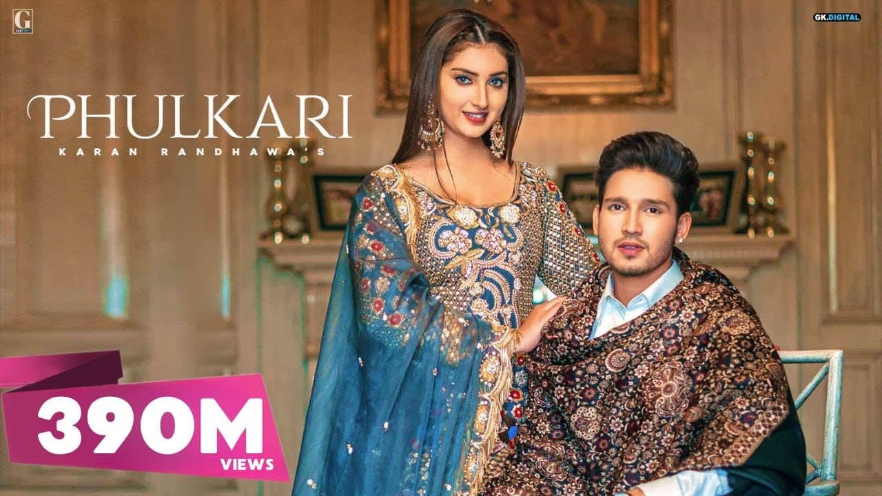 Phulkari : Karan Randhawa (Official Video) Simar Kaur | Rav Dhillon | GK Digital | Geet MP3