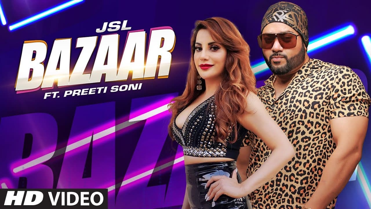 JSL - Bazaar | Ikka | Preeti Soni | Millind Gaba | Latest Punjabi Songs 2019