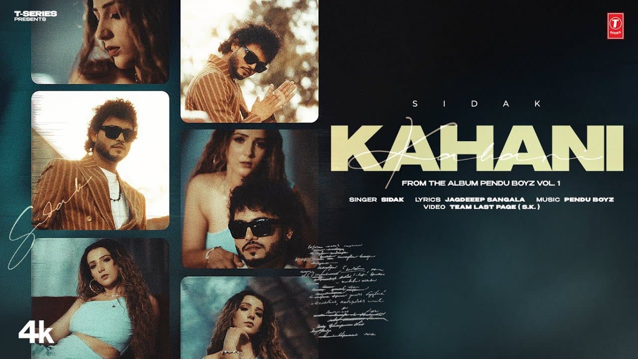 KAHANI (OFFICIAL MUSIC VIDEO) | SIDAK | LATEST PUNJABI SONGS 2025