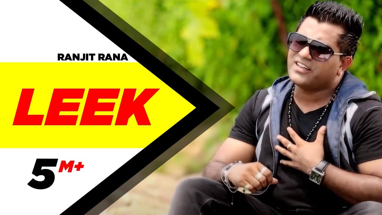 Leek | Ranjit Rana | Full Official Music Video