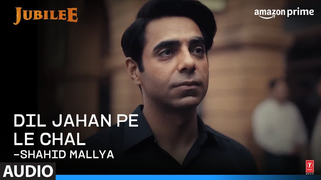 Jubilee: Dil Jahan Pe Le Chala | Prime Video | Aditi RH, Aparshakti K | Amit T, Shahid M, Kausar M