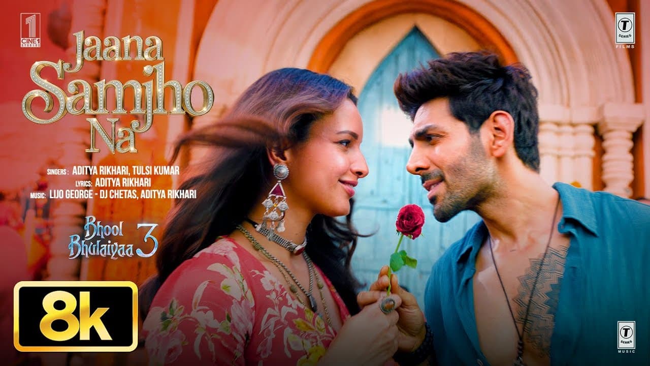 BB3: Jaana Samjho Na 8K Full Song | Kartik Aaryan, Triptii Dimri, Aditya R, Tulsi K, Lijo, DJ Chetas