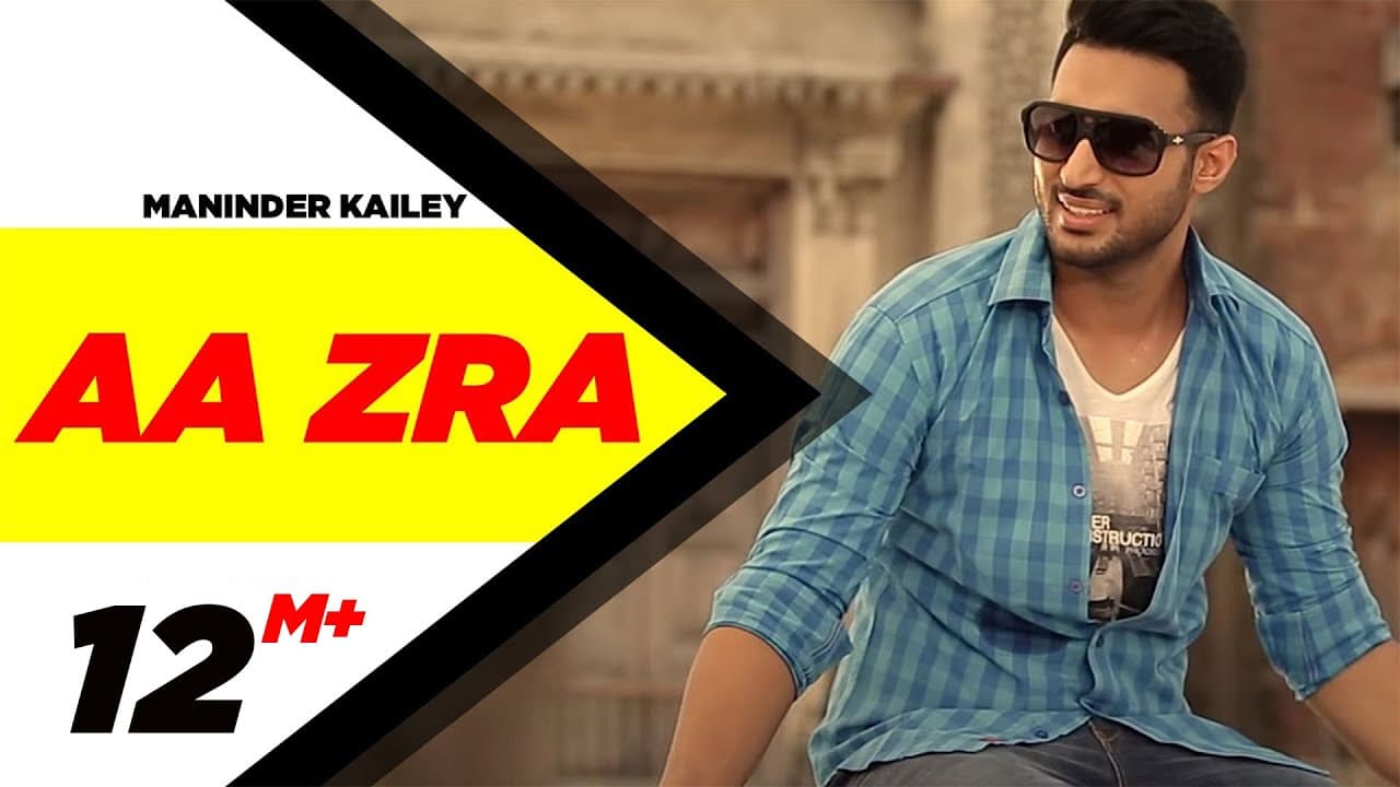 Aa Zra (Official Video) | Maninder Kailey | Latest Punjabi Songs | New Punjabi Songs | Speed Records